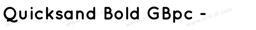 Quicksand Bold GBpc 字体转换
